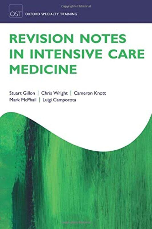 Revision Notes in Intensive Care Medicine,Paperback,by:Gillon, Stuart (Specialty Registrar in Intensive Care Medicine, Specialty Registrar in Intensiv
Revision Notes in Intensive Care Medicine,Paperback,by:Gillon, Stuart (Specialty Registrar in Intensive Care Medicine, Specialty Registrar in Intensiv