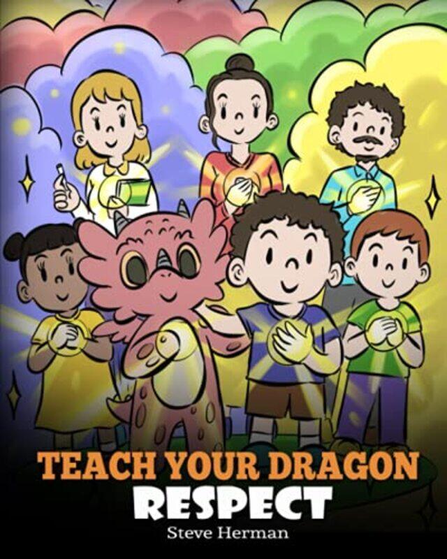 Teach Your Dragon Respect A Story About Being Respectful by Herman, Steve-Paperback
Teach Your Dragon Respect A Story About Being Respectful by Herman, Steve-Paperback