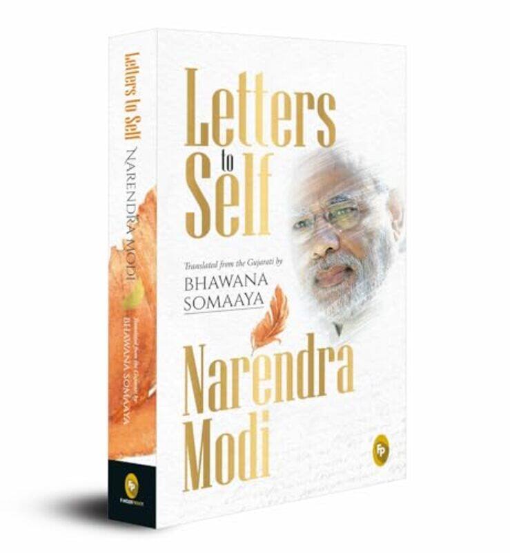 Letters To Self by Narendra Modi, Translated In The Gujrati By Bhawana Somaaya - Hardcover
Letters To Self by Narendra Modi, Translated In The Gujrati By Bhawana Somaaya - Hardcover
