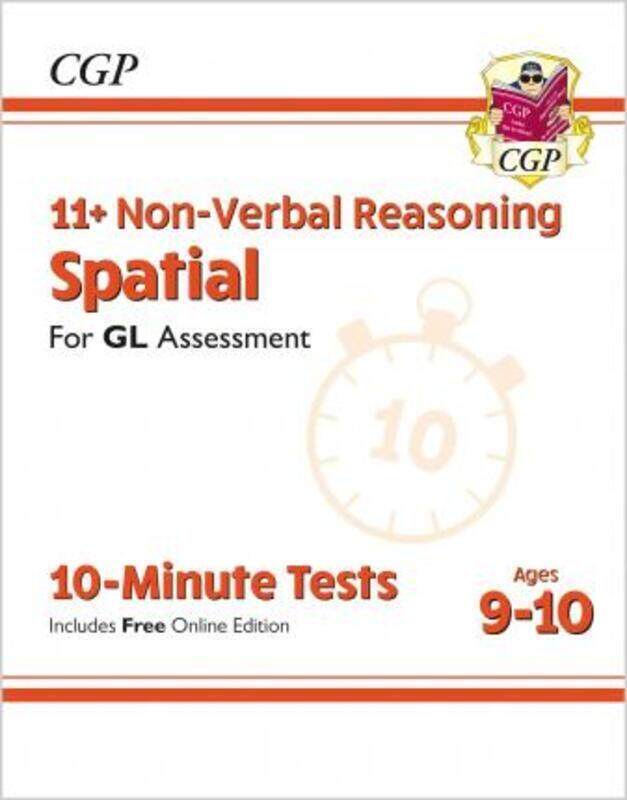 11+ GL 10-Minute Tests: Non-Verbal Reasoning Spatial - Ages 9-10 (with Online Edition).paperback,By :Books, CGP - Books, CGP
11+ GL 10-Minute Tests: Non-Verbal Reasoning Spatial - Ages 9-10 (with Online Edition).paperback,By :Books, CGP - Books, CGP