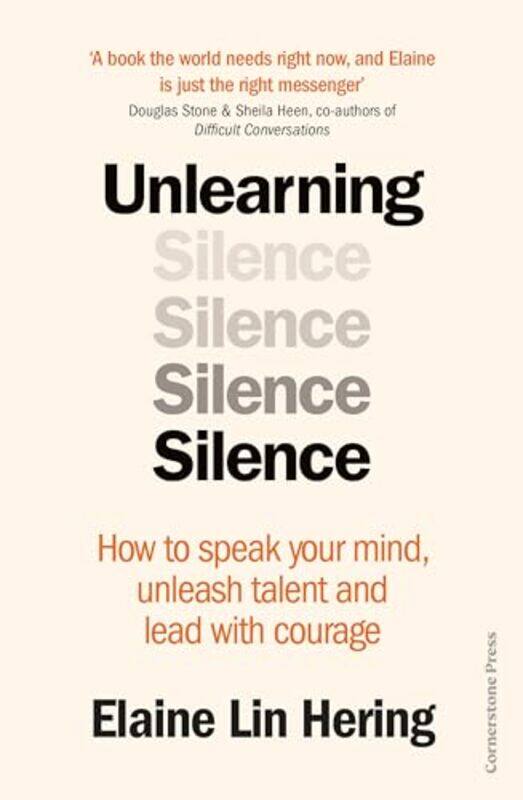 Unlearning Silence How To Speak Your Mind Unleash Talent And Lead With Courage by Hering, Elaine Lin -Paperback
Unlearning Silence How To Speak Your Mind Unleash Talent And Lead With Courage by Hering, Elaine Lin -Paperback