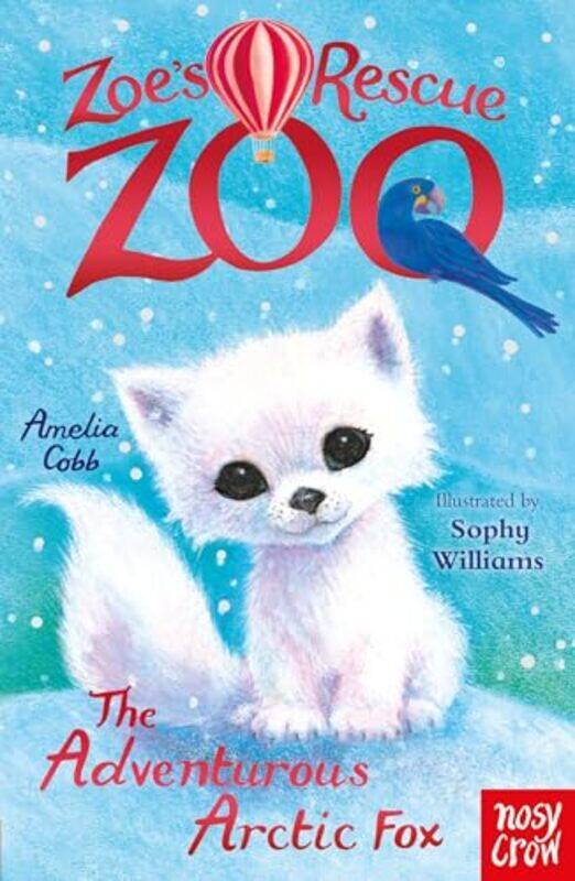 Zoes Rescue Zoo The Adventurous Arctic Fox by Amelia CobbSophy Williams-Paperback
Zoes Rescue Zoo The Adventurous Arctic Fox by Amelia CobbSophy Williams-Paperback