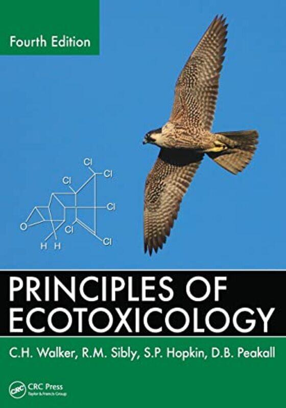 Principles of Ecotoxicology by CH Devon, UK WalkerRM University of Reading, UK SiblySP HopkinDB Peakall-Paperback
Principles of Ecotoxicology by CH Devon, UK WalkerRM University of Reading, UK SiblySP HopkinDB Peakall-Paperback