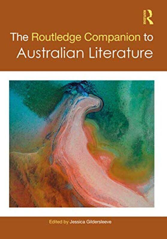 The Routledge Companion to Australian Literature by Jessica Gildersleeve-Hardcover
The Routledge Companion to Australian Literature by Jessica Gildersleeve-Hardcover