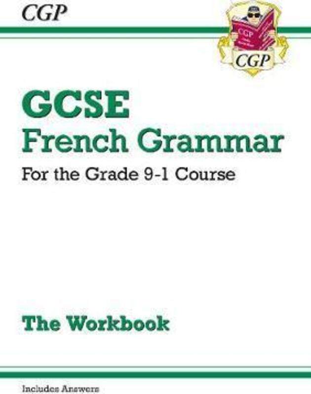 GCSE French Grammar Workbook - for the Grade 9-1 Course (includes Answers),Paperback, By:CGP Books - CGP Books
GCSE French Grammar Workbook - for the Grade 9-1 Course (includes Answers),Paperback, By:CGP Books - CGP Books