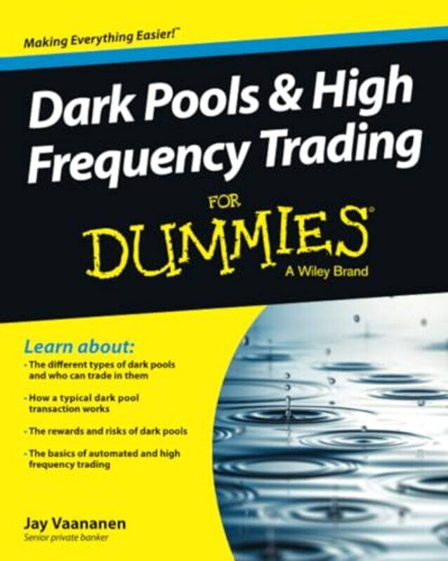 Dark Pools and High Frequency Trading For Dummies by Adam University of Edinburgh UK Budd-Paperback
Dark Pools and High Frequency Trading For Dummies by Adam University of Edinburgh UK Budd-Paperback