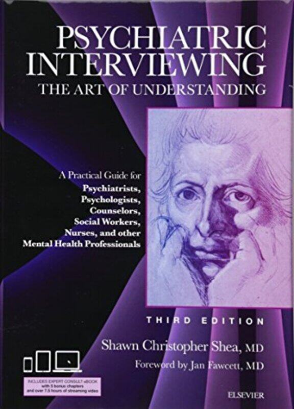 Psychiatric Interviewing by Shawn Christopher Director, Training Institute for Suicide Assessment and Clinical Interviewing, Inc TISA, Newbury, New Ha
Psychiatric Interviewing by Shawn Christopher Director, Training Institute for Suicide Assessment and Clinical Interviewing, Inc TISA, Newbury, New Ha