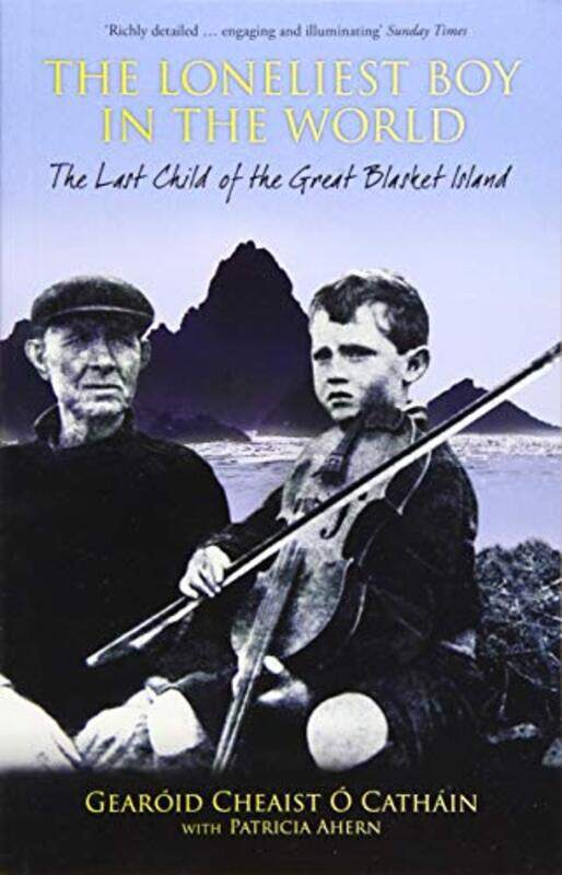 The Loneliest Boy in the World by Gearoid Cheaist O CathainPatricia Ahern-Paperback
The Loneliest Boy in the World by Gearoid Cheaist O CathainPatricia Ahern-Paperback