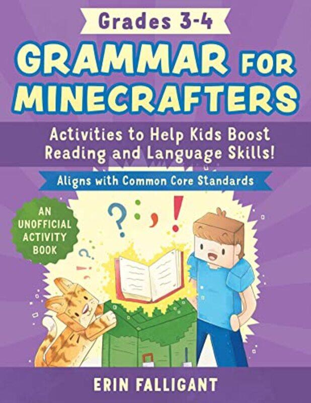 Grammar for Minecrafters Grades 34 by Sydney AndersonMolly Adams-Paperback
Grammar for Minecrafters Grades 34 by Sydney AndersonMolly Adams-Paperback