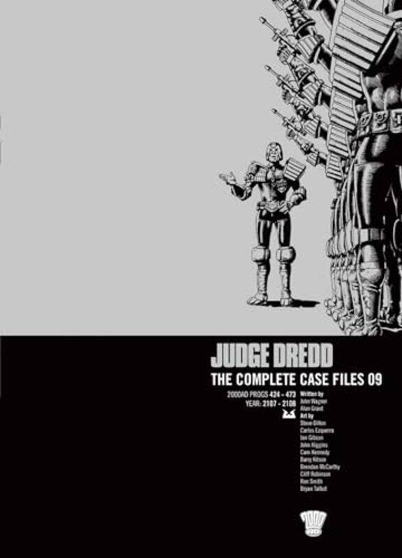 Judge Dredd The Complete Case Files 09 by John WagnerAlan GrantCam KennedyRon SmithCliff RobinsonCarlos EzquerraSteve DillonIan GibsonJohn HigginsBrya
Judge Dredd The Complete Case Files 09 by John WagnerAlan GrantCam KennedyRon SmithCliff RobinsonCarlos EzquerraSteve DillonIan GibsonJohn HigginsBrya