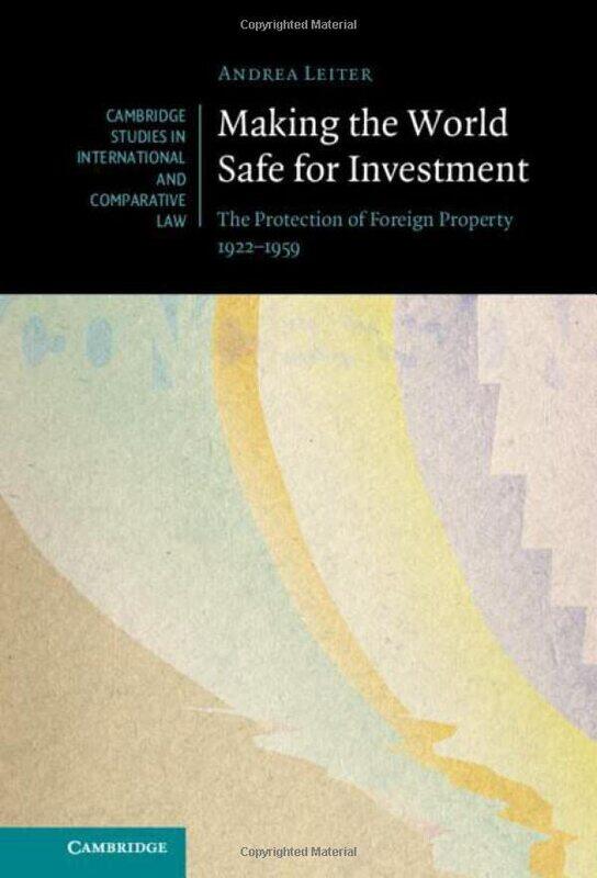 Making the World Safe for Investment by Andrea Universiteit van Amsterdam Leiter-Hardcover
Making the World Safe for Investment by Andrea Universiteit van Amsterdam Leiter-Hardcover