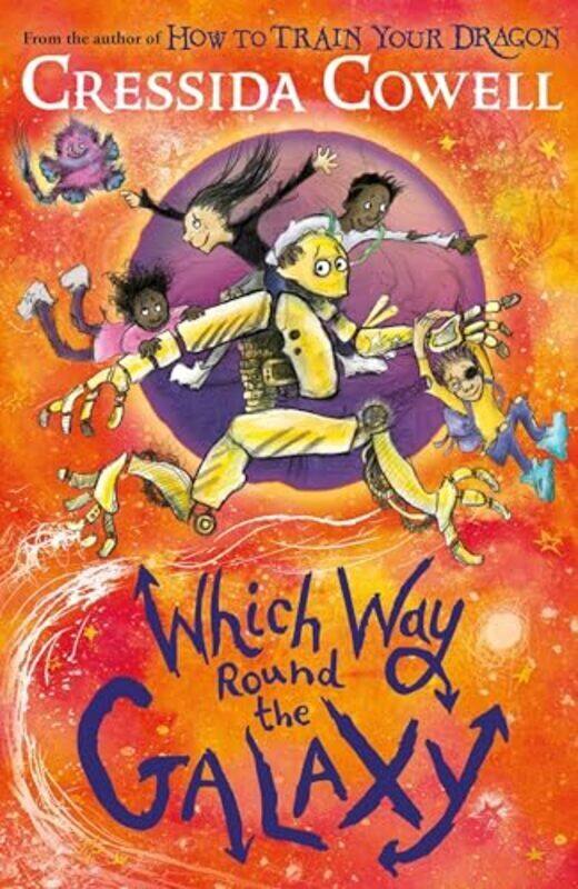Which Way Round The Galaxy From The No1 Bestselling Author Of How To Train Your Dragon By Cowell Cressida - Paperback
Which Way Round The Galaxy From The No1 Bestselling Author Of How To Train Your Dragon By Cowell Cressida - Paperback
