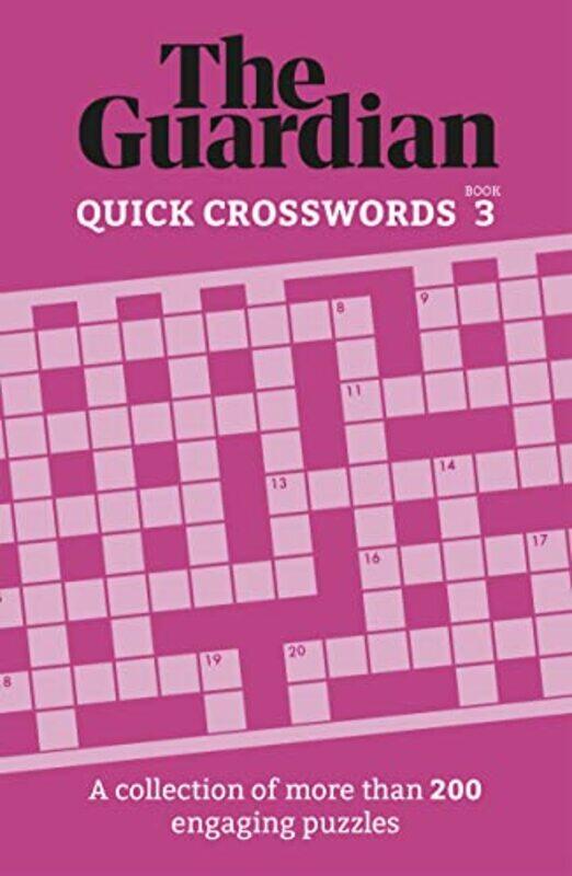 The Guardian Quick Crosswords 3: A collection of more than 200 engaging puzzles , Paperback by The Guardian
The Guardian Quick Crosswords 3: A collection of more than 200 engaging puzzles , Paperback by The Guardian
