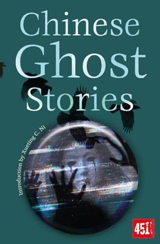Chinese Ghost Stories By Flame Tree Studio (Literature And Science) - Ni, Xueting C. - Paperback
Chinese Ghost Stories By Flame Tree Studio (Literature And Science) - Ni, Xueting C. - Paperback