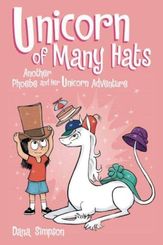 Unicorn Of Many Hats Phoebe And Her Unicorn Series Book 7 by Simpson, Dana -Paperback
Unicorn Of Many Hats Phoebe And Her Unicorn Series Book 7 by Simpson, Dana -Paperback