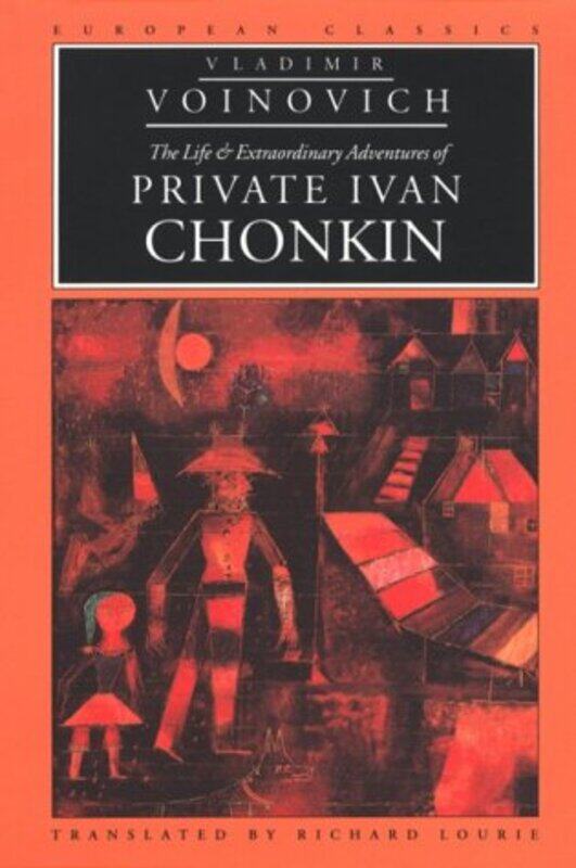 The Life and Extraordinary Adventures of Private Ivan Chonkin by Vladimir Voinovich-Paperback
The Life and Extraordinary Adventures of Private Ivan Chonkin by Vladimir Voinovich-Paperback