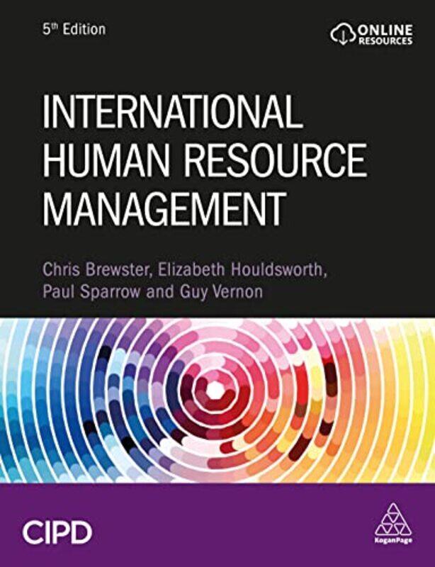 International Human Resource Management by Christopher BrewsterDr Elizabeth HouldsworthPaul SparrowGuy Vernon-Paperback
International Human Resource Management by Christopher BrewsterDr Elizabeth HouldsworthPaul SparrowGuy Vernon-Paperback