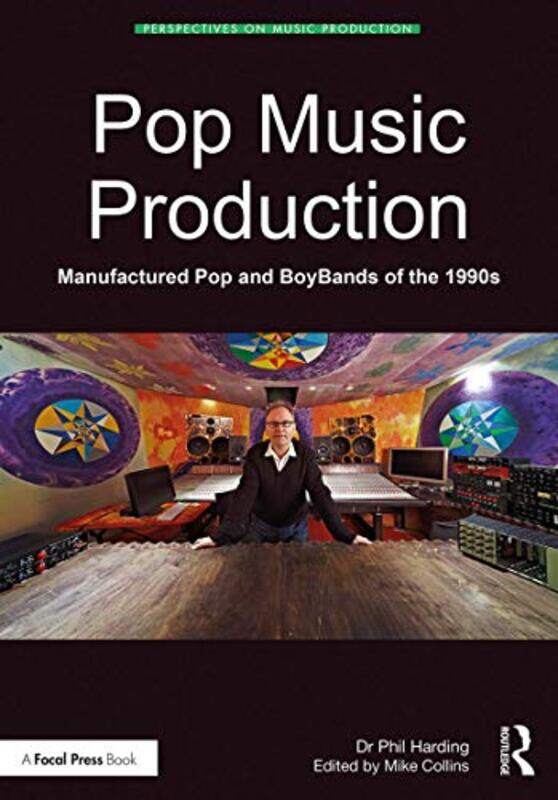 Pop Music Production by Phil HardingMike Studio musician, recording engineer, and producer Collins-Paperback
Pop Music Production by Phil HardingMike Studio musician, recording engineer, and producer Collins-Paperback