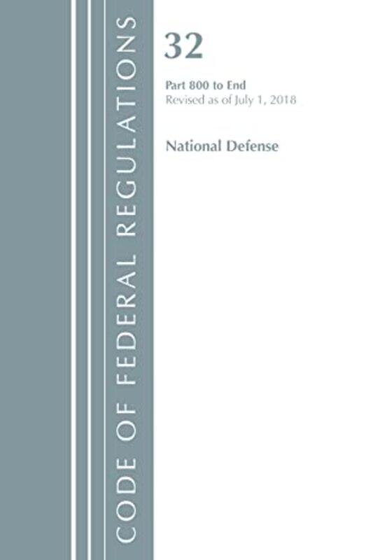 Code of Federal Regulations Title 32 National Defense 800End Revised as of July 1 2018 by Office Of The Federal Register US-Paperback
Code of Federal Regulations Title 32 National Defense 800End Revised as of July 1 2018 by Office Of The Federal Register US-Paperback