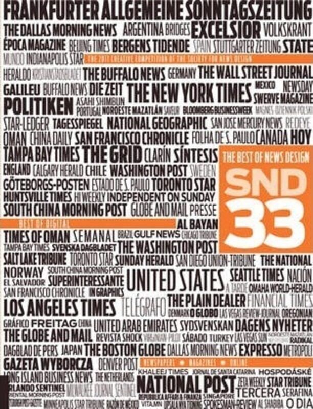 The Best of News Design 33rd Edition (Best of Newspaper Design),Hardcover,BySociety for News Design
The Best of News Design 33rd Edition (Best of Newspaper Design),Hardcover,BySociety for News Design