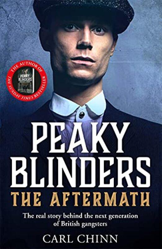 Peaky Blinders The Aftermath The Real Story Behind The Next Generation Of British Gangsters by Carl Chinn-Paperback
Peaky Blinders The Aftermath The Real Story Behind The Next Generation Of British Gangsters by Carl Chinn-Paperback