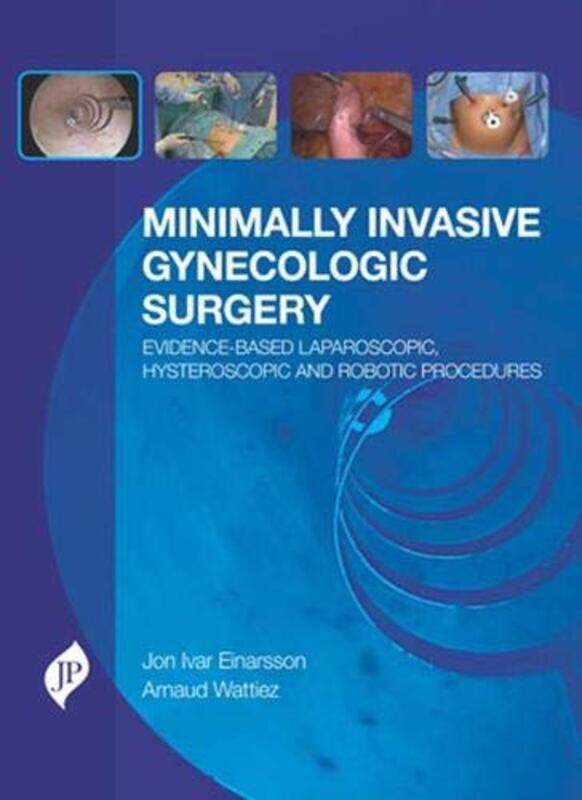 Minimally Invasive Gynecologic Surgery EvidenceBased Laparoscopic Hysteroscopic & Robotic Surgeries by James Forman Jr-Hardcover
Minimally Invasive Gynecologic Surgery EvidenceBased Laparoscopic Hysteroscopic & Robotic Surgeries by James Forman Jr-Hardcover