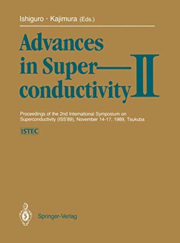 Advances in Superconductivity II by Anna DEREE - The American College of Greece Greece VisviziMiltiadis D DEREE - The American College of Greece Greec
Advances in Superconductivity II by Anna DEREE - The American College of Greece Greece VisviziMiltiadis D DEREE - The American College of Greece Greec