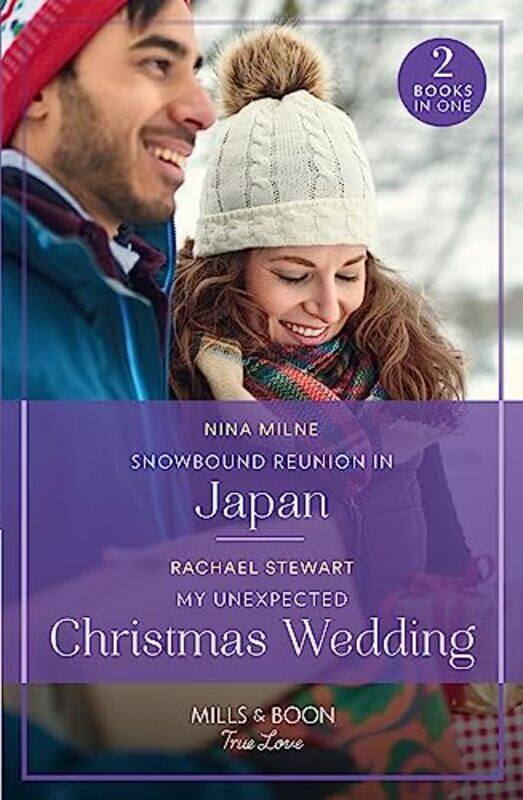 Snowbound Reunion In Japan My Unexpected Christmas Wedding by Nina MilneRachael Stewart-Paperback
Snowbound Reunion In Japan My Unexpected Christmas Wedding by Nina MilneRachael Stewart-Paperback
