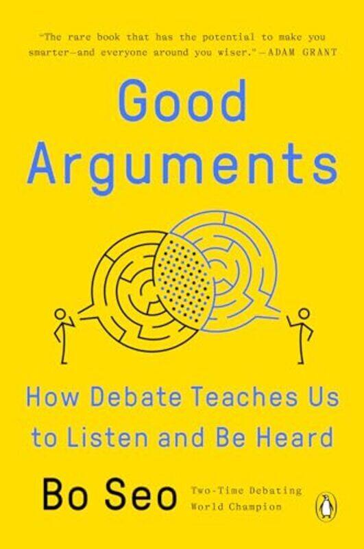 Good Arguments How Debate Teaches Us To Listen And Be Heard By Seo, Bo Paperback
Good Arguments How Debate Teaches Us To Listen And Be Heard By Seo, Bo Paperback