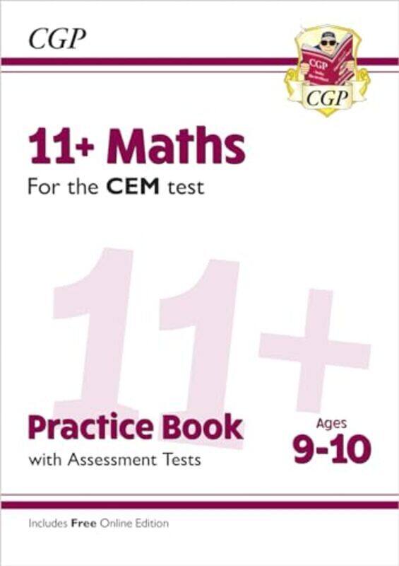 11+ Cem Maths Practice Book & Assessment Tests - Ages 9-10 (With Online Edition) By Cgp Books - Cgp Books Paperback
11+ Cem Maths Practice Book & Assessment Tests - Ages 9-10 (With Online Edition) By Cgp Books - Cgp Books Paperback