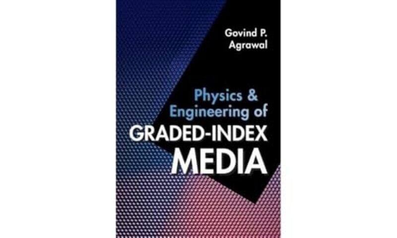 Physics and Engineering of GradedIndex Media by Govind P University of Rochester, New York Agrawal-Hardcover
Physics and Engineering of GradedIndex Media by Govind P University of Rochester, New York Agrawal-Hardcover