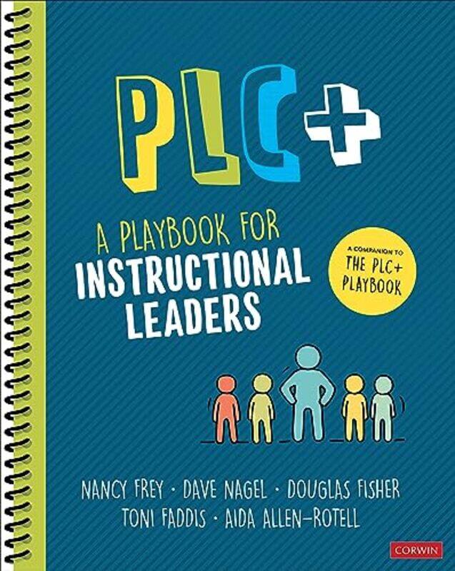 Plc+ A Playbook For Instructional Leaders By Frey, Nancy - Nagel, Dave - Fisher, Douglas - Faddis, Toni Osborn - Allen-Rotell, Aida Paperback
Plc+ A Playbook For Instructional Leaders By Frey, Nancy - Nagel, Dave - Fisher, Douglas - Faddis, Toni Osborn - Allen-Rotell, Aida Paperback