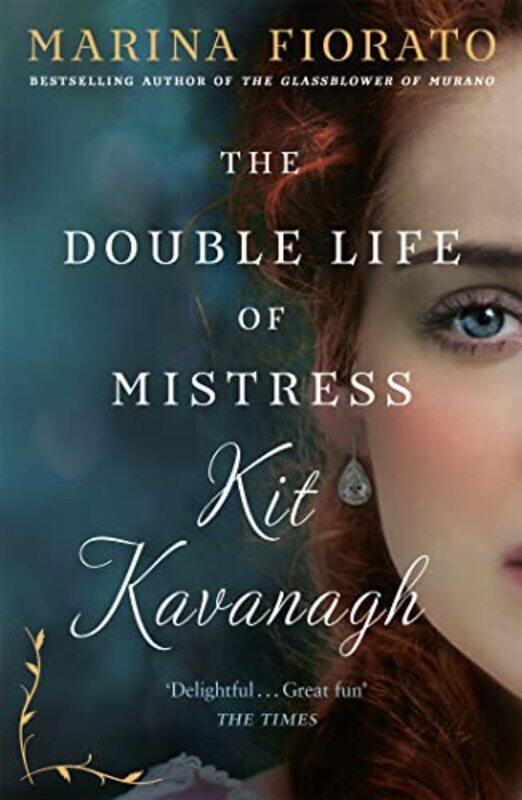 The Double Life of Mistress Kit Kavanagh by Marina Fiorato-Paperback
The Double Life of Mistress Kit Kavanagh by Marina Fiorato-Paperback