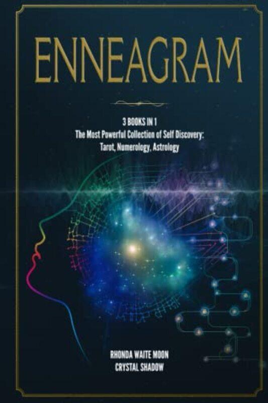 Enneagram 3 Books In 1. The Most Powerful Collection Of Self Discovery Tarot Numerology Astrolog by Shadow Crystal - Waite Moon Rhonda Paperback
Enneagram 3 Books In 1. The Most Powerful Collection Of Self Discovery Tarot Numerology Astrolog by Shadow Crystal - Waite Moon Rhonda Paperback