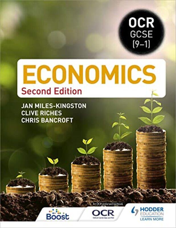 OCR GCSE 91 Economics Second Edition by Jan Miles-KingstonClive RichesChristopher Bancroft-Paperback
OCR GCSE 91 Economics Second Edition by Jan Miles-KingstonClive RichesChristopher Bancroft-Paperback