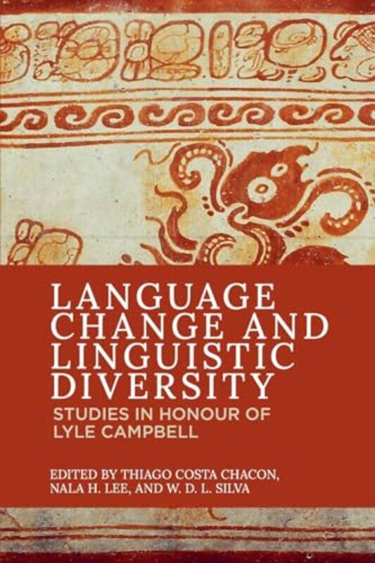 Language Change And Linguistic Diversity by Thiago Costa ChaconNala H LeeWDL Silva-Paperback
Language Change And Linguistic Diversity by Thiago Costa ChaconNala H LeeWDL Silva-Paperback