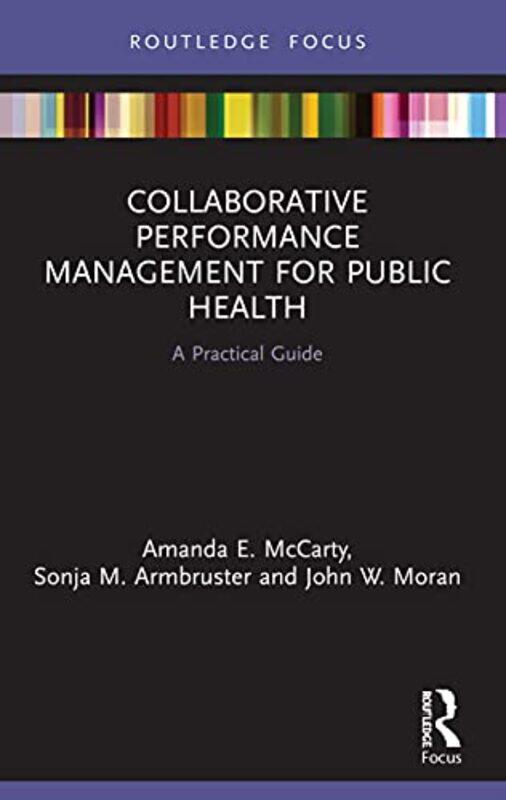 Collaborative Performance Management for Public Health by Trish HatchDanielle DuarteLisa K De Gregorio-Paperback
Collaborative Performance Management for Public Health by Trish HatchDanielle DuarteLisa K De Gregorio-Paperback
