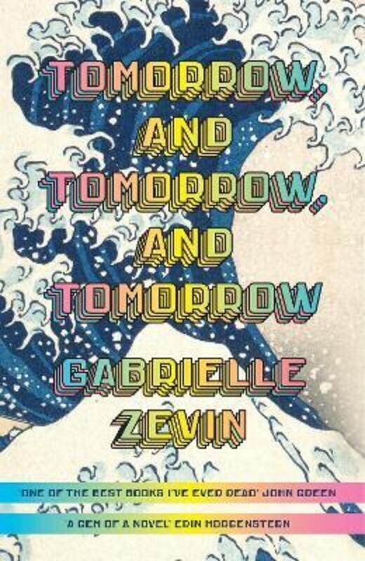 Tomorrow, and Tomorrow, and Tomorrow: THE WORD-OF-MOUTH SENSATION,Hardcover, By:Zevin, Gabrielle
Tomorrow, and Tomorrow, and Tomorrow: THE WORD-OF-MOUTH SENSATION,Hardcover, By:Zevin, Gabrielle