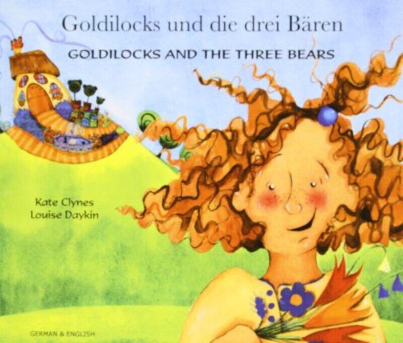 Goldilocks and the Three Bears in German and English by Kate ClynesLouise Daykin-Paperback
Goldilocks and the Three Bears in German and English by Kate ClynesLouise Daykin-Paperback