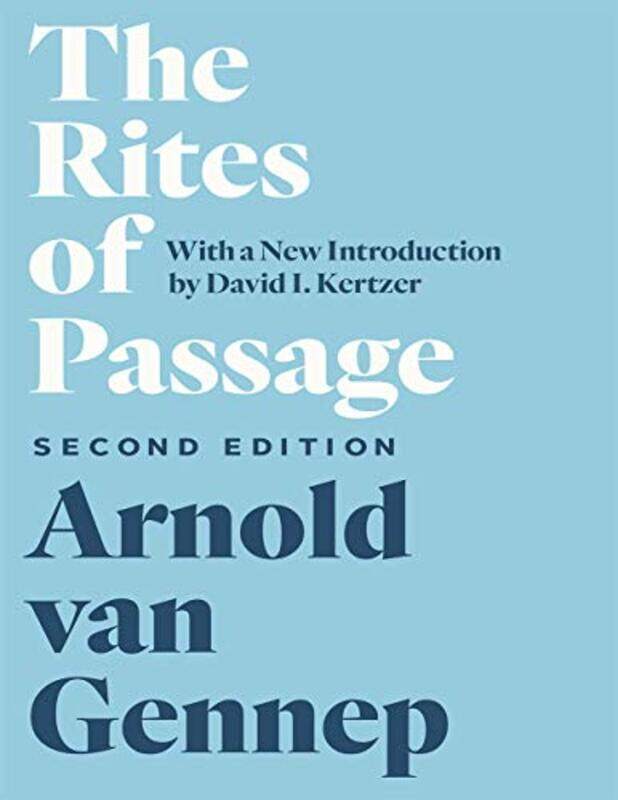 The Rites of Passage Second Edition by Arnold Van GennepMonika B VizedomGabrielle L Caffee-Paperback
The Rites of Passage Second Edition by Arnold Van GennepMonika B VizedomGabrielle L Caffee-Paperback