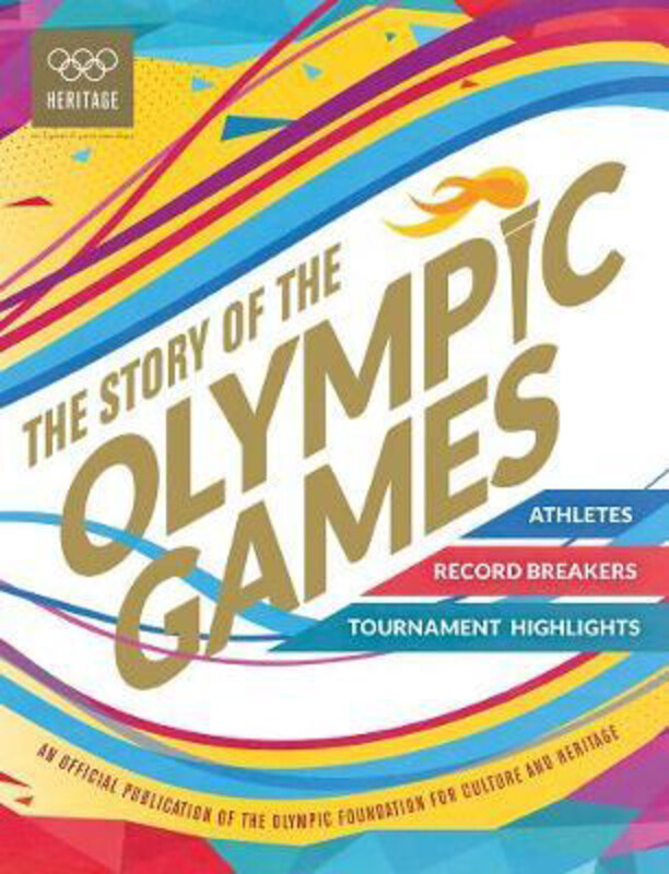 The Story of the Olympic Games: An Official Olympic Museum Publication, Hardcover Book, By: International Olympic Committee
The Story of the Olympic Games: An Official Olympic Museum Publication, Hardcover Book, By: International Olympic Committee