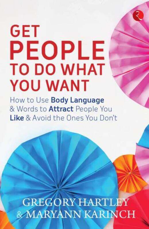 Get People To Do What You Want, Paperback Book, By: Gregory Hartley - Maryann Karinch
Get People To Do What You Want, Paperback Book, By: Gregory Hartley - Maryann Karinch
