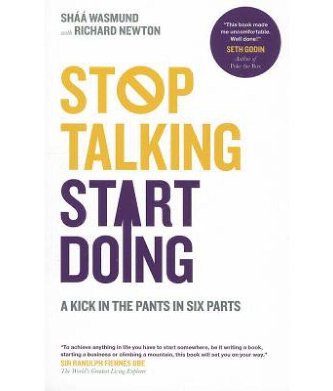 Stop Talking, Start Doing: A Kick in the Pants in Six Parts, Paperback Book, By: Shaa Wasmund
Stop Talking, Start Doing: A Kick in the Pants in Six Parts, Paperback Book, By: Shaa Wasmund