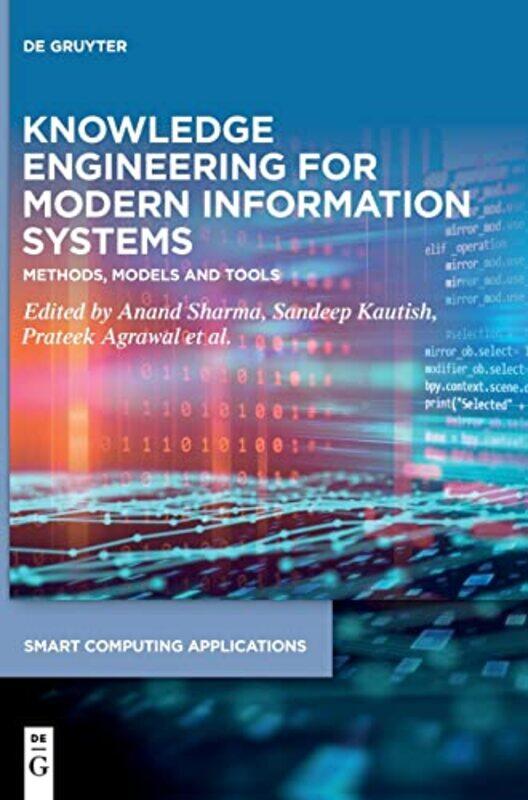 Knowledge Engineering for Modern Information Systems by Sahar Huneidi-Palmer-Hardcover
Knowledge Engineering for Modern Information Systems by Sahar Huneidi-Palmer-Hardcover