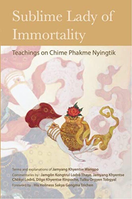 Sublime Lady Of Immortality by Jamyang Khyentse WangpoJamgn Kongtrul Lodr TayDilgo Khyentse RinpocheOrgyen Tobgyal Rinpoche-Paperback
Sublime Lady Of Immortality by Jamyang Khyentse WangpoJamgn Kongtrul Lodr TayDilgo Khyentse RinpocheOrgyen Tobgyal Rinpoche-Paperback