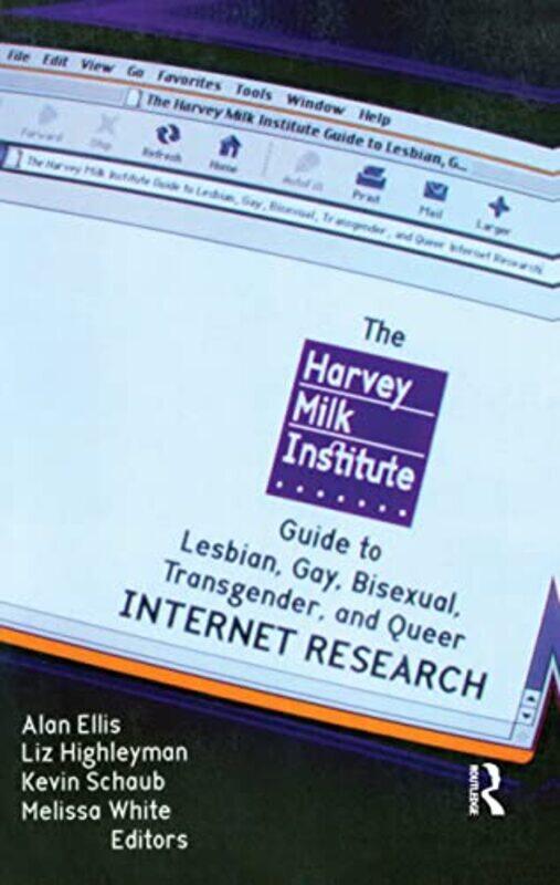The Harvey Milk Institute Guide to Lesbian Gay Bisexual Transgender and Queer Internet Research by Trevor Yorke-Paperback
The Harvey Milk Institute Guide to Lesbian Gay Bisexual Transgender and Queer Internet Research by Trevor Yorke-Paperback