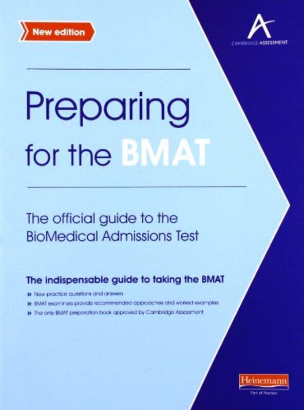 Preparing for the BMAT The official guide to the Biomedical Admissions Test New Edition -Paperback
Preparing for the BMAT The official guide to the Biomedical Admissions Test New Edition -Paperback