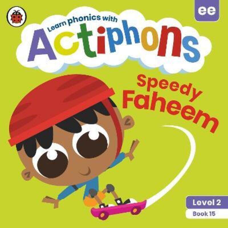 Actiphons Level 2 Book 15 Speedy Faheem: Learn phonics and get active with Actiphons!.paperback,By :Ladybird
Actiphons Level 2 Book 15 Speedy Faheem: Learn phonics and get active with Actiphons!.paperback,By :Ladybird