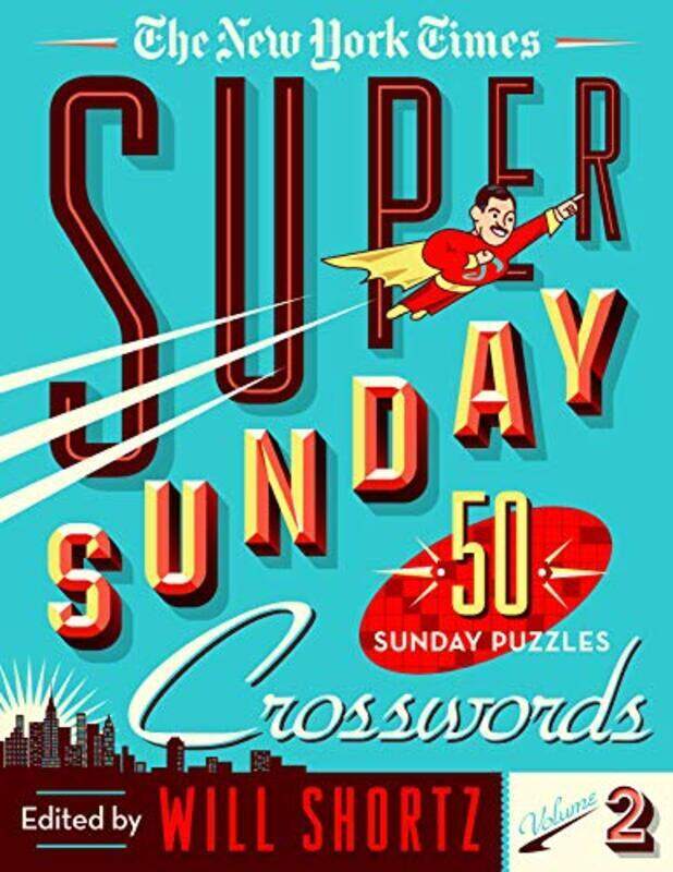 The New York Times Super Sunday Crosswords Volume 2: 50 Sunday Puzzles By Times, The New York Paperback
The New York Times Super Sunday Crosswords Volume 2: 50 Sunday Puzzles By Times, The New York Paperback