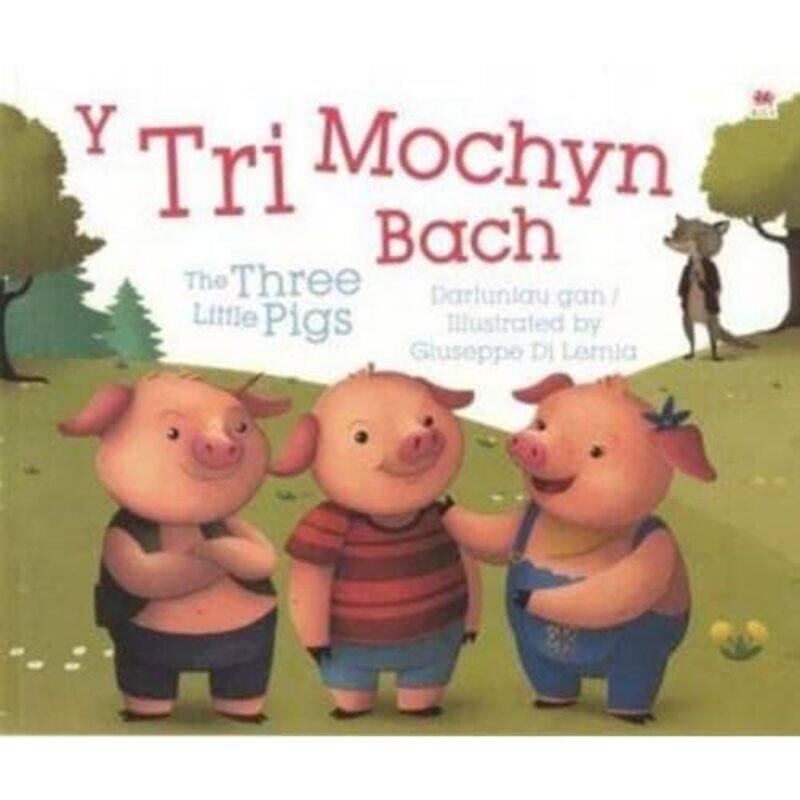 Tri Mochyn Bach Y Three Little Pigs The by RilyGiuseppe Di LerniaNon Tudur-Paperback
Tri Mochyn Bach Y Three Little Pigs The by RilyGiuseppe Di LerniaNon Tudur-Paperback